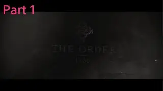 The Order: 1886 Part 1 Its surprisingly goofd so far