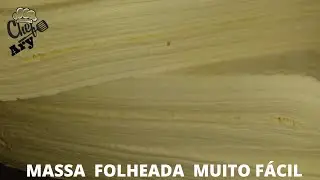 MASSA FOLHEADA F&Aacute;CIL!! Receita Pratica para seu dia a dia.