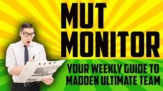 The MUT Monitor - Your Weekly Source for Madden 17 News