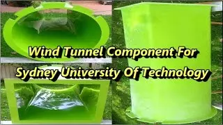 Moulding a fibreglass Wind Tunnel Component for Sydney University Of Technology