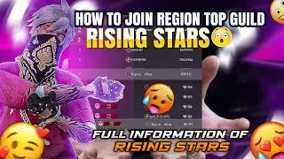 How To Join Region Top Guild Rising Stars 🤩|| Full Explanation Video 🌐|| #trending #freefire #viral