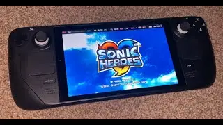 The Definitive* Way to Play Sonic Heroes (On Steam Deck)