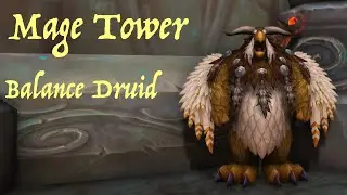 Balance Druid - Mage Tower 9.1.5