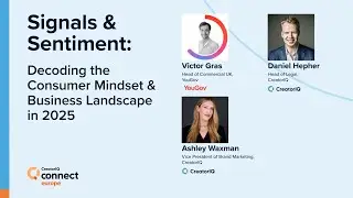Signals & Sentiment: Decoding the Consumer Mindset & Business Landscape in 2025 | CreatorIQ Connect