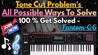 Tone Cuts All Problem  Solved In Fantom-06 | 2026 | Possible ways to fix this | #fantom06 (Part-81)