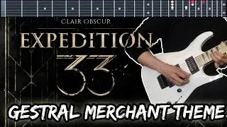 Clair Obscur Expedition 33 - Gestral Merchant Theme Cover 【TABS】