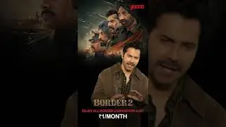 Border 2 Songs Are Here 🎶 | Listen Now on Gaana App #gaana #border2 #varundhawan