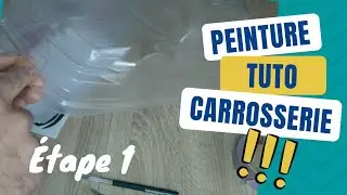 TUTO PEINTURE CARROSSERIE LEXAN | Étape 1