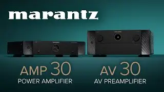 NEW From Marantz: The AV 30 & AMP 30 Change How You Build a Home Theater