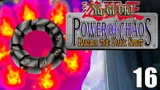 Yu-Gi-Oh! Power of Chaos Bakura the Dark Spirit Part 16: Gods with Ring