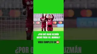 &iquest;Por qu&eacute; DAVID GUZM&Aacute;N se qued&oacute; fuera del Mundial de Qatar?