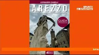 Una nuova guida di Arezzo