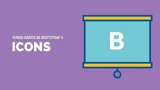 #7 Curso de Bootstrap 3 Icones