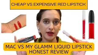Cheap vs expensive makeup product| Reviewing MyGlamm Red lipstick Vs Mac Red Lipstick