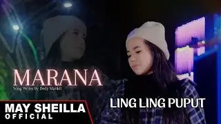 Marana - Ling Ling Puput - Lagu Dayak terbaru 2024 ( Video Musik Official)