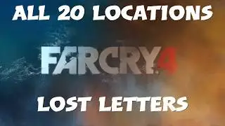 Far Cry 4 - All Lost Letter Locations