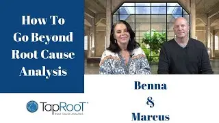 How to Go Beyond Root Cause Analysis