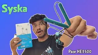 Syska Pace HE3500 Neckband Unboxing & Review Under 799/-