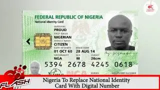 Nigeria To Replace National Identity Card With Digital Number