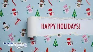 Happy Holiday's 2025 from Special Events Management!