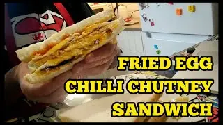 Red Dwarf Fried Egg Chilli Chutney Sandwich