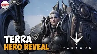 Paragon | Terra Reveal (New Melee Tank)