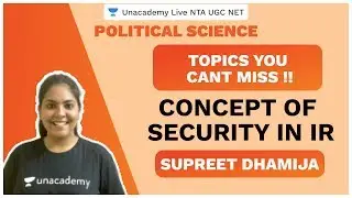 Topics You Can't Miss | Political Science | Concept of Security in IR | NTA UGC NET 2020 | Supreet |