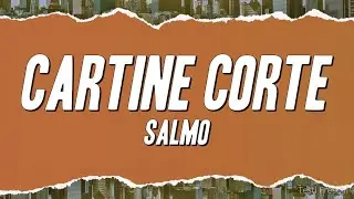 Salmo - CARTINE CORTE (Testo)