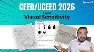 CEED/UCEED 2026 Episode 5: Visual Sensitivity | Understand meaning & Details