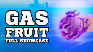 Gas Fruit Full Showcase [King Legacy]