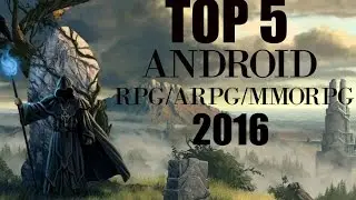 Best Android RPG/MMORPG Games 2016