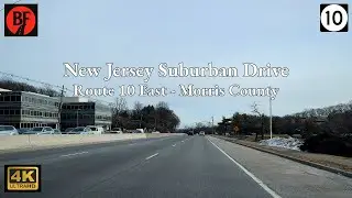 New Jersey Suburban Drive: Route 10 Eastbound [4K]