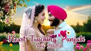Heart Touching Punjabi Songs 2026 | Punjabi Love Songs | 💖 New Romantic Punjabi Love Songs