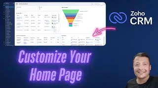 How to Customize the Zoho CRM Homepage for Better Daily Use