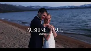 Ausrine & Paul | Lake Tahoe Wedding Film
