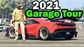 My 2021 ULTIMATE GTA Online Garage Tour