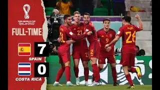 Spain vs Costa Rica 7 0 &minus; All Gоals & Extеndеd Hіghlіghts   FiFa World Cup Qatar 2022