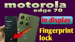Motorola edge 70 5g me in display fingerprint 🫆 lock settings how to set in display fingerprint lock