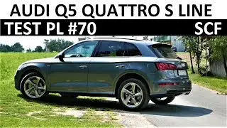 2018 AUDI Q5 S Line QUATTRO Review [PL] TEST #70 [Recenzja & Jazda Pr&oacute;bna]