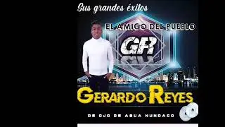 &uacute;ltimo rodeo, Gerardo reyes &Aacute;vila El amigo del pueblo,(live)2022