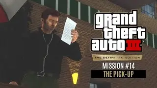GTA 3 - The Definitive Edition | Mission #14: The Pick-Up