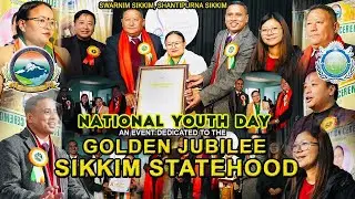 UPF & RSA CELEBRATION OF NATIONAL YOUTH DAY || EVENT DEDICATED TO GOLDEN JUBILEE OF SIKKIM STATEHOOD