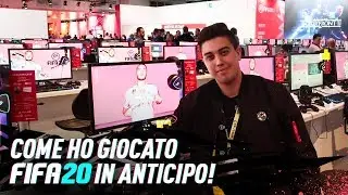 COME HO PROVATO FIFA 20 COMPLETO IN ANTICIPO | VLOG GAMESCOM 2019
