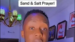 Salt and sand prayer!