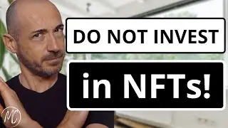 Do not invest in NFTs - Watch this first (in 2022)