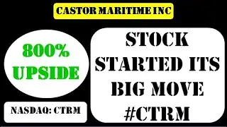 Castor Maritime Inc Stock started its big move - ctrm stock
