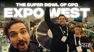 Unfiltered: Inside the Super Bowl of CPG - Expo West 2025!