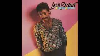 Leon Bryant  84  Are You Ready Until Tonight