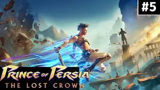 Prince of Persia: The Lost Crown - Part 5 - Full Gameplay