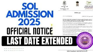 DU Sol UG ADMISSION LAST DATE EXTENDED 2025- BIG UPDATE 